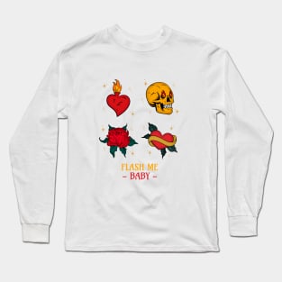 Flash Me Baby Tattoo Long Sleeve T-Shirt